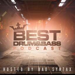 Best Drum and Bass Podcast – Hosted by Bad Syntax & Stonx | Neurofunk + DNB Weekly