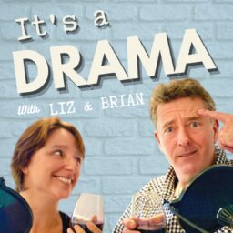 It’s a Drama Podcast