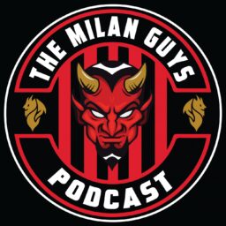 TheMilanGuys Podcast – A Show For AC Milan Fans Worldwide