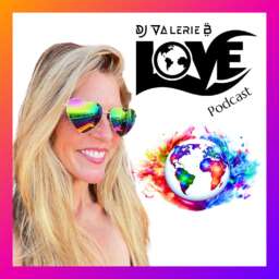 DJ Valerie B LOVE Podcast