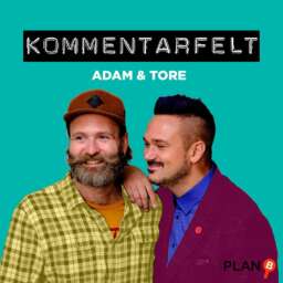 Kommentarfelt – Adam og Tore