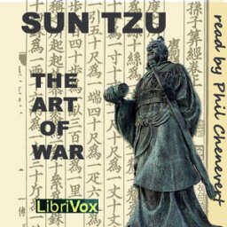 Art of War (version 3), The by Sun Tzu 孙武 (554 BCE – 496 BCE)
