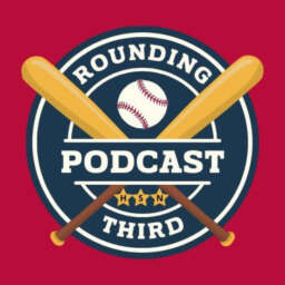 Rounding Third Baseball Podcast