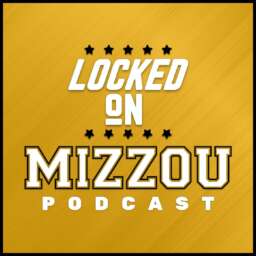 Locked On Mizzou – Daily Podcast On Missouri Tigers Football & Basketball