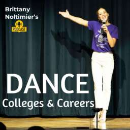 Dance Colleges & Careers with Brittany Noltimier