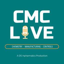 CMC Live – Chemistry, Manufacturing & Controls