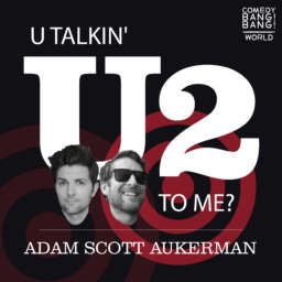 U Talkin’ U2 To Me?