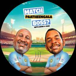 Match Paatheengala Boss – A Tamil Cricket Podcast