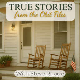 True Stories From the Obit Files – Ordinary People You Never Knew, But Won’t Forget