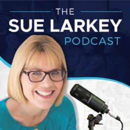 Sue Larkey Podcast – Autism (ASD), ADHD, ODD and PDA education
