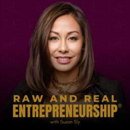 Raw and Real Entrepreneurship®