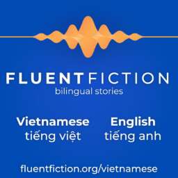 Fluent Fiction – Vietnamese
