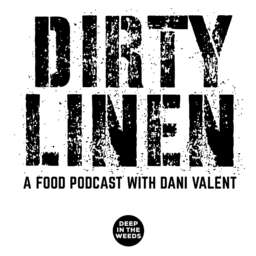 Dirty Linen – A Food Podcast with Dani Valent