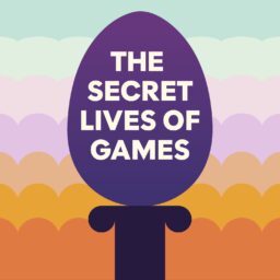 The Secret Lives of Games