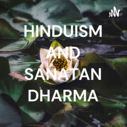 HINDUISM AND SANATAN DHARMA