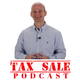 The Tax Sale Podcast – Investing in Tax Deeds & Tax Liens