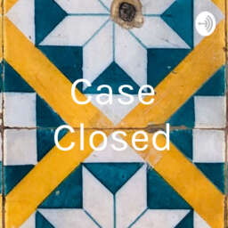 Case Closed