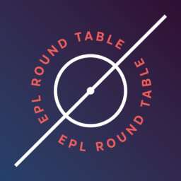EPL Round Table