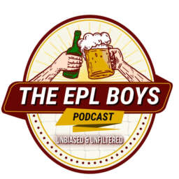 The EPL Boys Podcast