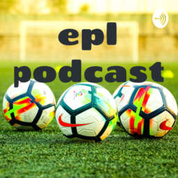 epl podcast