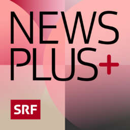 News Plus – das Thema des Tages in 15 Minuten