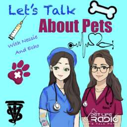 Let’s Talk About Pets – Pet Life Radio Original (PetLifeRadio.com)