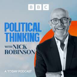 Political Thinking with Nick Robinson