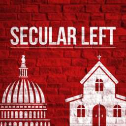Secular Left – Progressive Religion Free View of the News