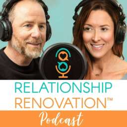 Relationship Renovation: Marriage Advice, Intimacy & Couples Communication