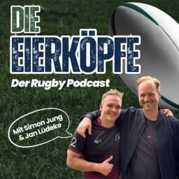 Die Eierköpfe – Der Rugby Podcast