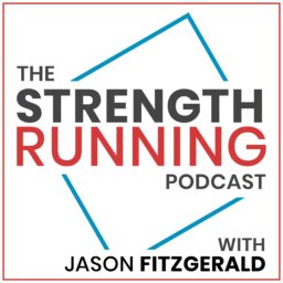 The Strength Running Podcast