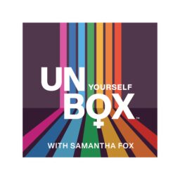 Unbox Yourself: Sexual Identity and Coming Out Later in Life with Samantha Fox®
