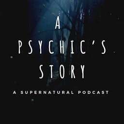 A Psychic’s Story
