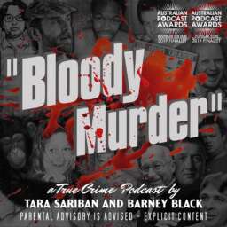 Bloody Murder – A True Crime Podcast