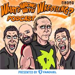What’s Wrong with Wrestling? WWE Recap Show