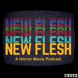 The New Flesh Horror Movies Horror News Scary Movie