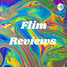 Flim Reviews