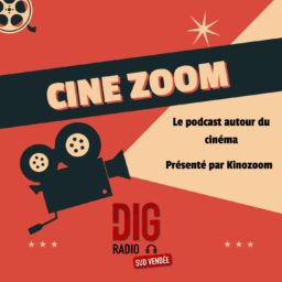 CINE ZOOM – EMISSION AUTOUR DU CINEMA